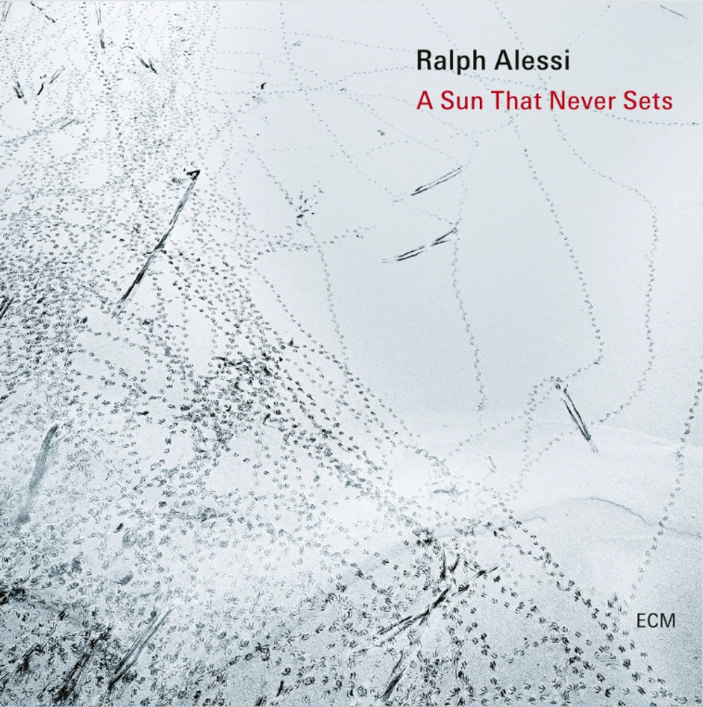 Ralph Alessi - Sun That Never Sets CD