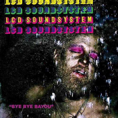LCD Soundsystem - Bye Bye Bayou LP