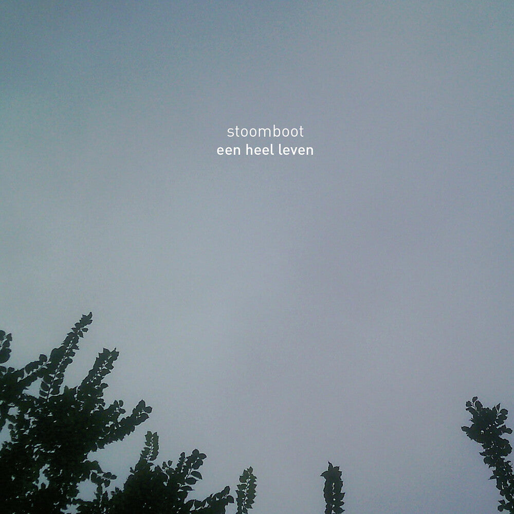 Stoomboot - Een Heel Leven CD
