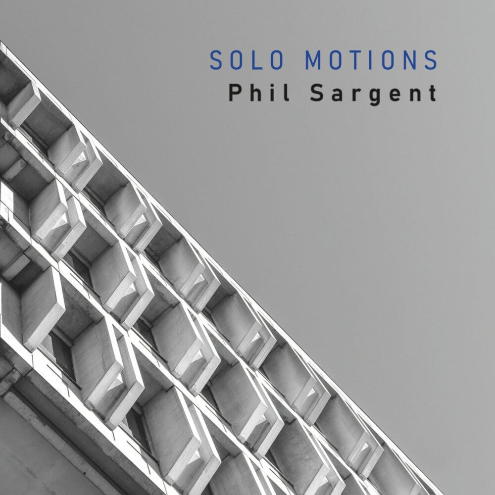 Phil Sargent - Solo Motions CD