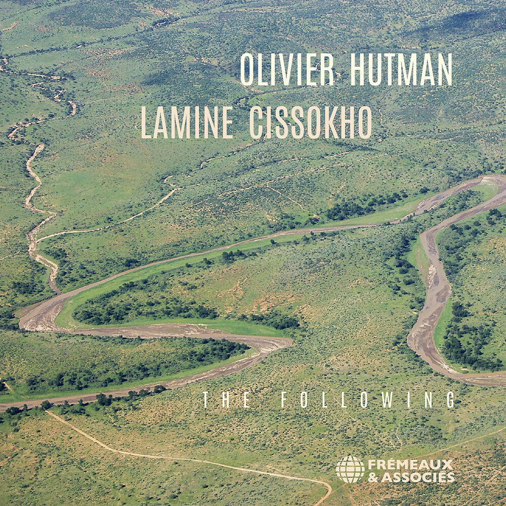 Olivier Hutman - Olivier Hutman & Lamine Cissokho: The Following CD