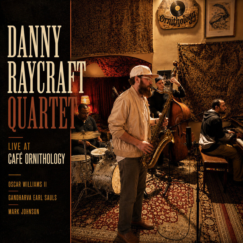 Danny Raycraft - Live At Cafe Ornithology CD