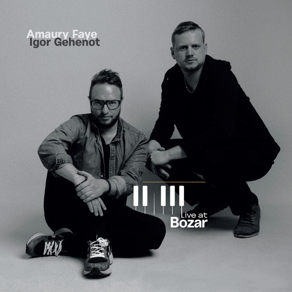 Faye, Amaury / Gehenot, Igor - Live at Bozar CD