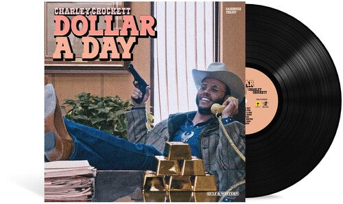Charley Crockett - Dollar A Day LP