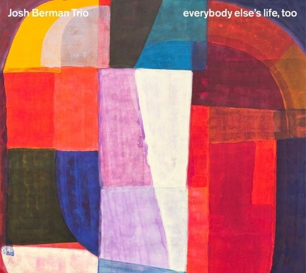 Josh Trio Berman - Everybody Else's Life, Too CD