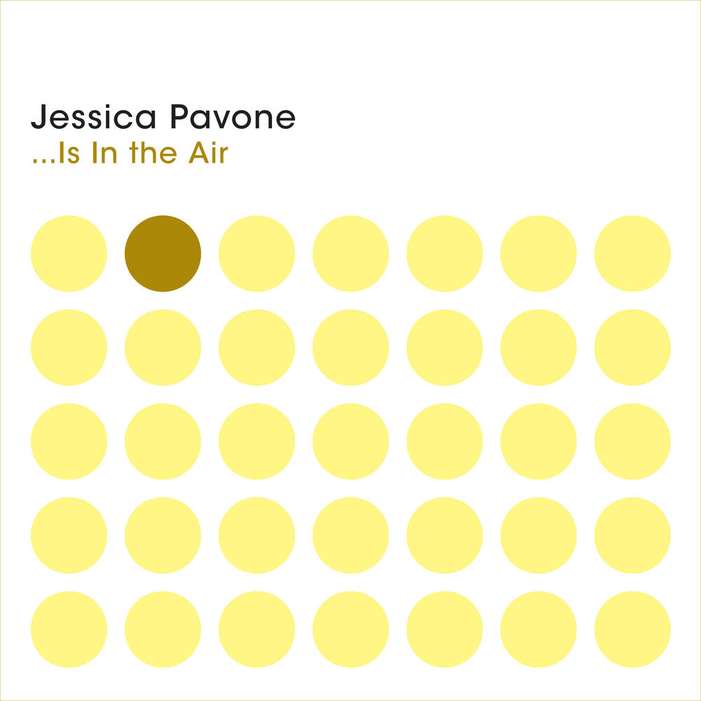 Jessica Pavone - Is In The Air CD (Preorder: Ships October 16, 2026)