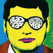 Black Grape - It's Great When You're Straight Yeah - (Vinyl LP)