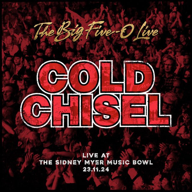 Cold Chisel - The Big Five-0 Live - (Vinyl LP)