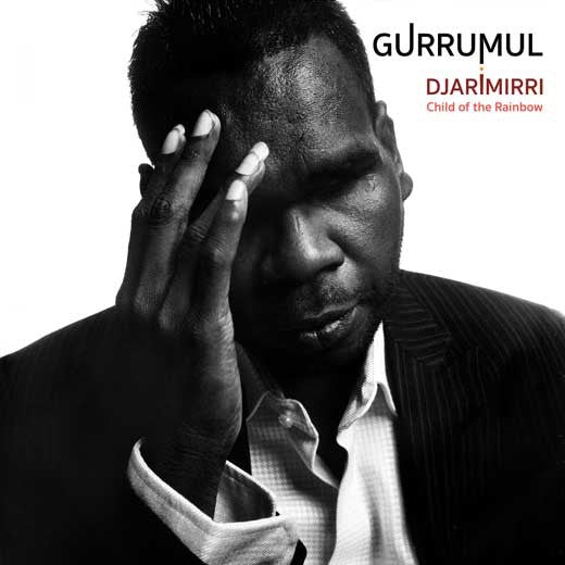 Gurrumul Yunupingu - Djarimirri (Child Of The Rainbow) - (Vinyl LP)