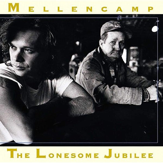 John Mellencamp - The Lonesome Jubilee -