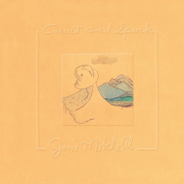 Joni Mitchell - Court and Spark -