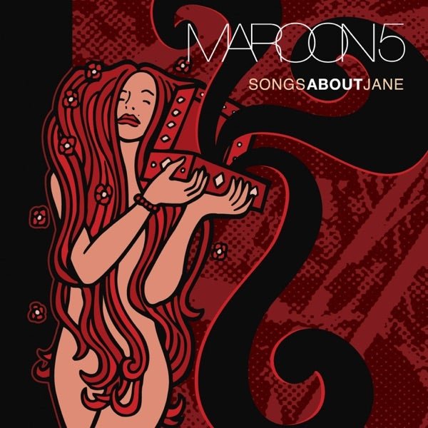 Maroon 5 - Songs About Jane - (Vinyl LP)