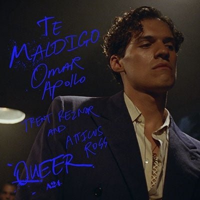 Omar Apollo, Trent Reznor & Atticus Ross - Te Maldigo (From Queer) - RSD 2025 Cobalt Blue 7" Vinyl Single