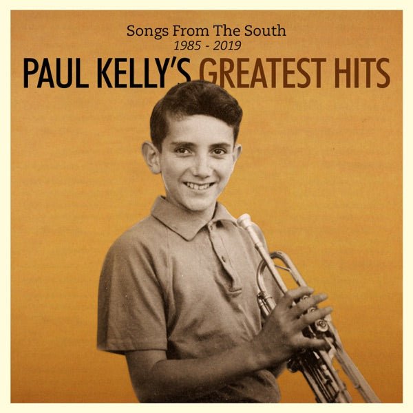 Paul Kelly - Songs from the South: Paul Kelly's Greatest Hits 1985-2019 - (Vinyl LP)