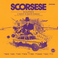 Various Artists - Scorcese Sounds: A Tribute To Martin Scorsese -